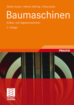 Baumaschinen . Erdbau- und Tagebaumaschinen