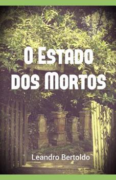 Paperback O Estado dos Mortos [Portuguese] Book