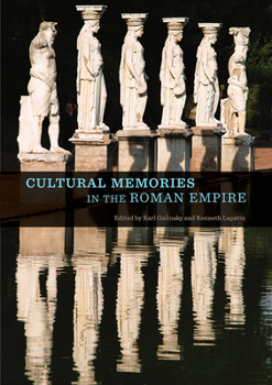 Paperback Cultural Memories in the Roman Empire Book