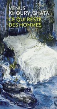 Paperback Ce qui reste des hommes [French] Book