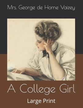 A College Girl: Large Print