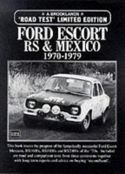 Ford Escort RS & Mexico 1970-1979 Limited Edition (Motorcycle Limited Editions)