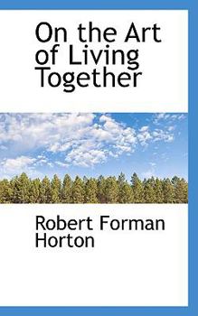 On the Art of Living Together