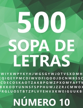 Paperback 500 Sopa De Letras, Número 10: 500 Juegos, Para Adultos, Letra Grande [Spanish] Book