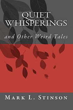 Paperback Quiet Whisperings: And Other Weird Tales Book