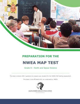 Paperback NWEA Map Test Preparation - Grade 8 Earth and Space Science Book
