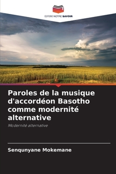 Paperback Paroles de la musique d'accordéon Basotho comme modernité alternative [French] Book