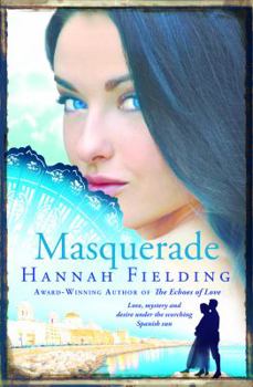 Masquerade - Book #2 of the Andalucían Nights