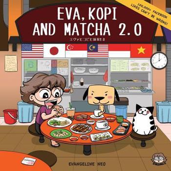 Paperback Eva, Kopi and Matcha 2.0 Book