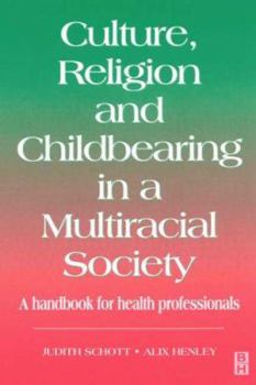 Paperback Culture, Religion & Childbearing: A Handbook for Health Professionals Book