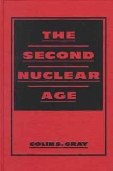 Hardcover The Second Nuclear Age Book