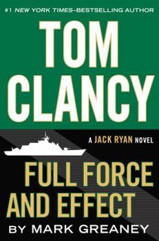 Full Force and Effect - Book #10 of the Jack Ryan