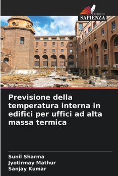 Paperback Previsione della temperatura interna in edifici per uffici ad alta massa termica [Italian] Book