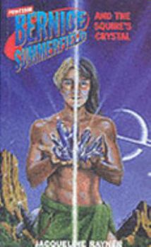 The Squire's Crystal (Professor Bernice Summerfield Collection) - Book #3 of the Bernice Summerfield Novels