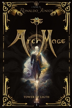 Paperback The Archmage: Tower of light Book