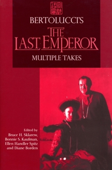 Paperback Bertolucci's The Last Emperor: Multiple Takes Book