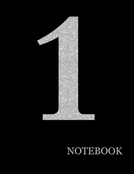 Paperback Brilliant Silver Number 1 Black Notebook- Brilliant Glitter Silver Number 1 Black Notebook Grid Sturdy High Quality Premium White Paper 8.5x11 200 pag Book