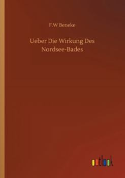 Ueber Die Wirkung Des Nordsee-Bades