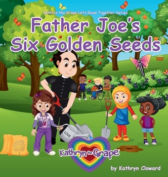 Hardcover Father Joe's Six Golden Seeds Book
