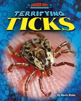 Library Binding Terrifying Ticks Book