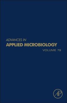 Hardcover Advances in Applied Microbiology: Volume 79 Book