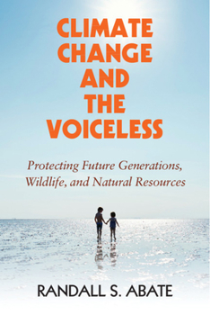 Paperback Climate Change and the Voiceless Book