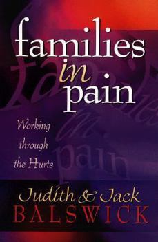 Paperback Families in Pain: Working Through the Hurts Book