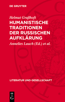 Hardcover Humanistische Traditionen Der Russischen Aufklärung [German] Book