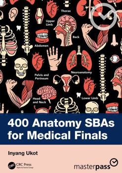 Paperback 400 Anatomy Sbas for Medical Finals Book