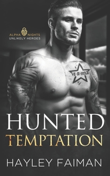 Hunted Temptation: An Age Gap Dark Romance (Alpha Nights: Unlikely Heroes)