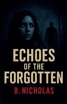 Paperback Echoes of the Forgotten Book