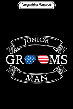 Composition Notebook: Junior Groomsman Wedding Gift  Journal/Notebook Blank Lined Ruled 6x9 100 Pages