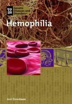 Hemophilia (Genetic Diseases)