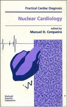 Paperback Nuclear Cardiology (Practical Cardiac Diagnosis) Book