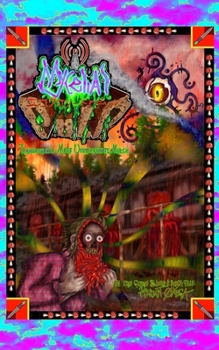 Paperback Mycelial Pulp: An Ero Guro Sword and Denpa Tale Book