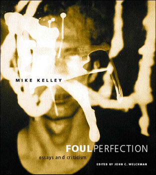 Paperback Foul Perfection: Essays and Criticism Book
