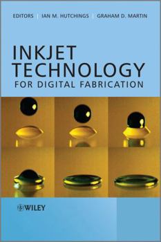 Hardcover Inkjet Technology for Digital Fabrication Book
