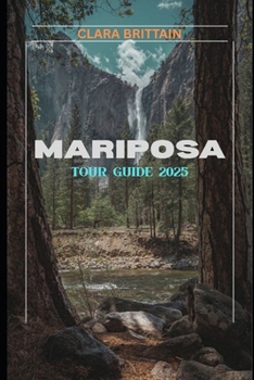 Paperback Mariposa Tour Guide 2025 Book