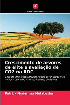 Paperback Crescimento de árvores de elite e avaliação de CO2 na RDC [Portuguese] Book