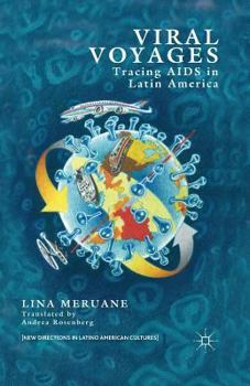 Paperback Viral Voyages: Tracing AIDS in Latin America Book