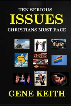 Paperback 10 Serious Issues Christians Must Face Book