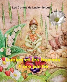 Paperback Peter the Pixie: Lucien et les Fourmis 1er Partie - Je Lis Seul [French] Book