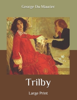 Trilby: Large Print