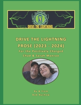 DRIVE THE LIGHTNING (PROSE 2023-2024)
