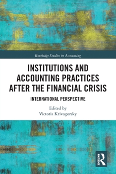 Paperback Institutions and Accounting Practices after the Financial Crisis: International Perspective Book