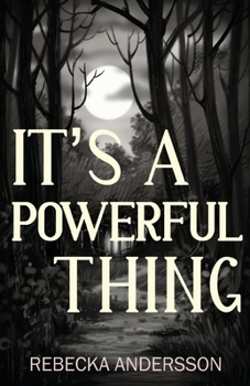 Paperback It's A Powerful Thing Book