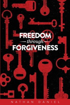 Paperback Freedom Through Forgiveness Book