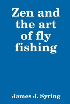 Paperback Zen and the art of fly fishing Book