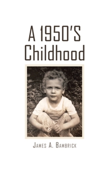 Hardcover A 1950's Childhood Book