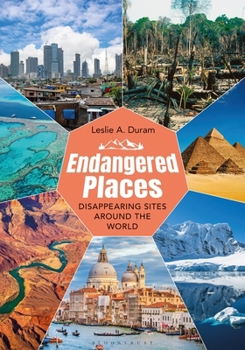 Paperback Endangered Places: Disappearing Sites Around the World Book